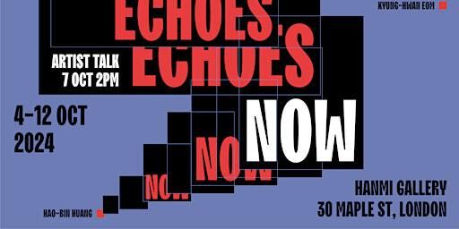 Korean Iconic; Echoes Now (Artist Talk) | Hanmi Gallery