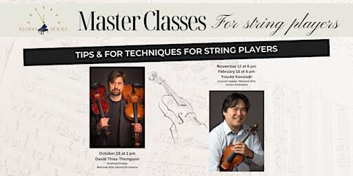 Advanced Strings Master Class | 10,000 Hours Piano Rehearsal Studios