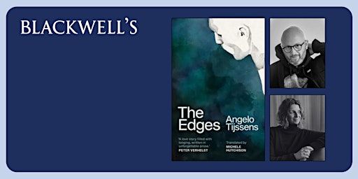 THE EDGES: Angelo Tijssens & Michele Hutchison | Blackwell's Bookshop