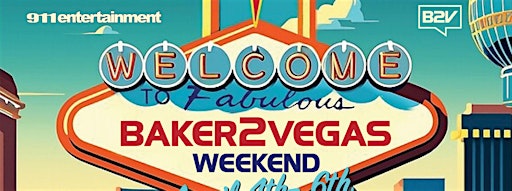 BAKER 2 VEGAS WEEKEND 2025 - B2V | Fontainebleau Las Vegas