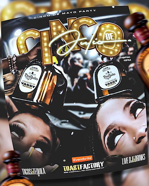 Cinco de Julio | The Toast Factory