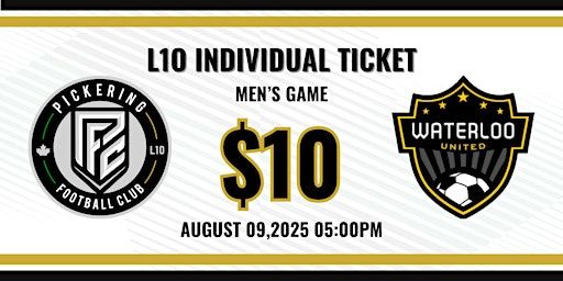 L1O: PICKERING FC MEN VS WATERLOO UNITED MEN | Kinsmen Park Turf Field