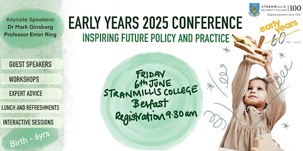 Early Years 2025 Conference - Inspiring Future Policy & Practice | Stranmillis University College
