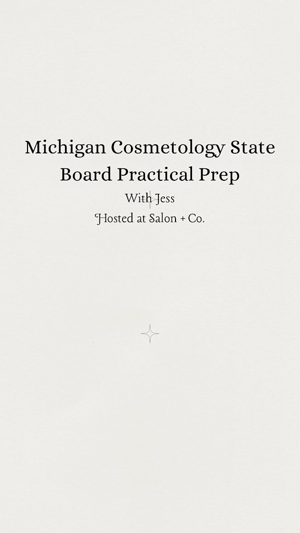 Michigan Cosmetology State Board Practical Prep Class | SALON AND CO SHELBY TWP