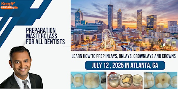 Preparation Masterclass for Every Dentist ( Atlanta,GA) | Patterson Dental