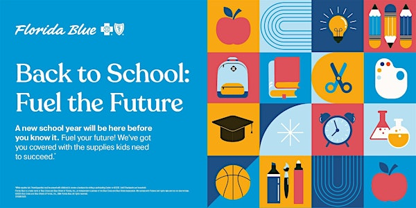 Back to School: Fuel the Future | Florida Blue Center Winter Park