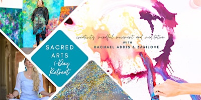 SACRED ARTS - 1-Day Retreat  of Creativity, Movement and Meditation | Rogue Artists' Studios CIC