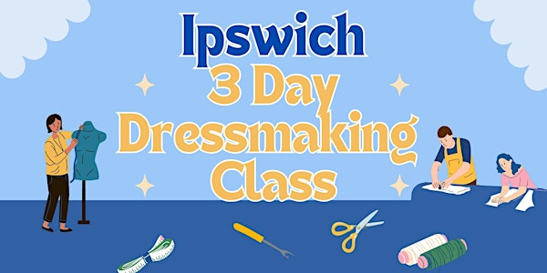 Dressmaking 3 Day course | Franklins