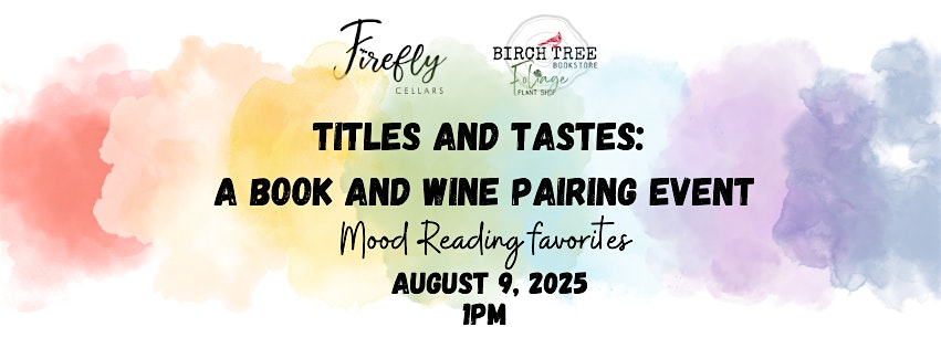 Titles and Tastes: A Book and Wine Pairing Event- Mood Reading Favorites | Firefly Cellars