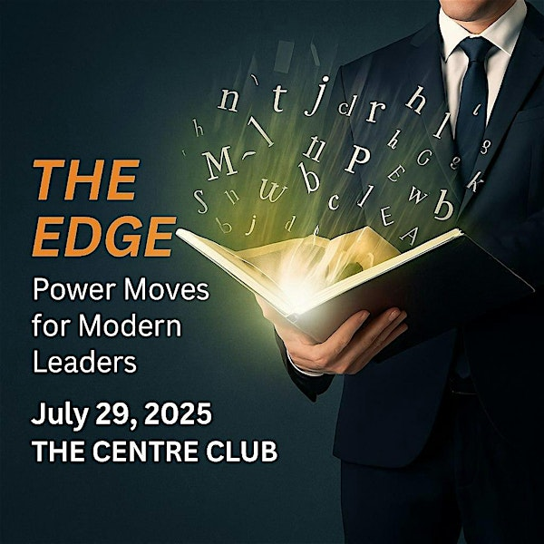The Edge: Power Moves for Modern Leaders | Centre Club