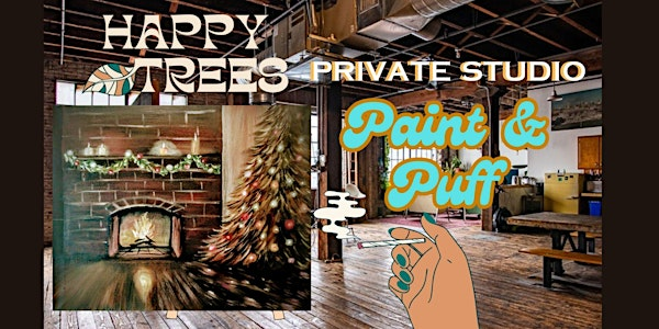 Paint & Puff Art Class- 21 and over | Happy Trees Painting
