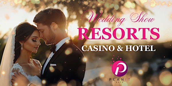 AC Wedding & Destination Travel MegaShow | Resorts Casino Hotel, Boardwalk, Atlantic City, NJ, USA