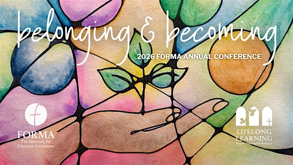 2026 Forma Annual Conference: Belonging & Becoming | Saint John's Cathedral