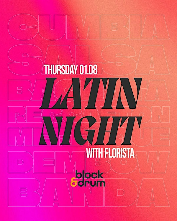Latin Night @ Block & Drum | BLOCK & DRUM