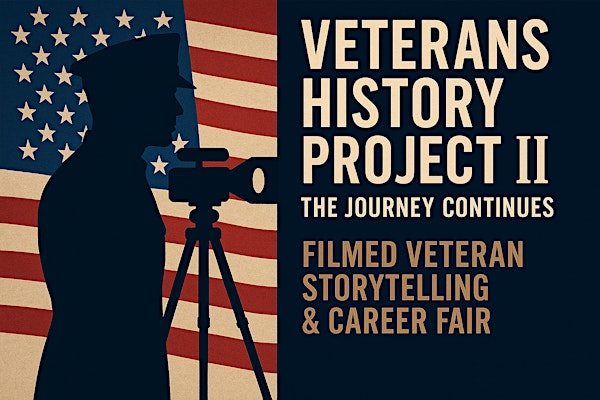 Veterans History Project II: The Journey Continues | California State University San Marcos, USU Ballroom