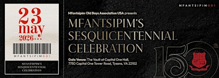 Mfantsipim@150 Sesquicentennial Gala | Capital One Hall