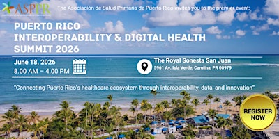 Puerto Rico Interoperability & Digital Health Summit 2026 | The Royal Sonesta San Juan