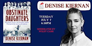Denise Kiernan | Obstinate Daughters | Quail Ridge Books