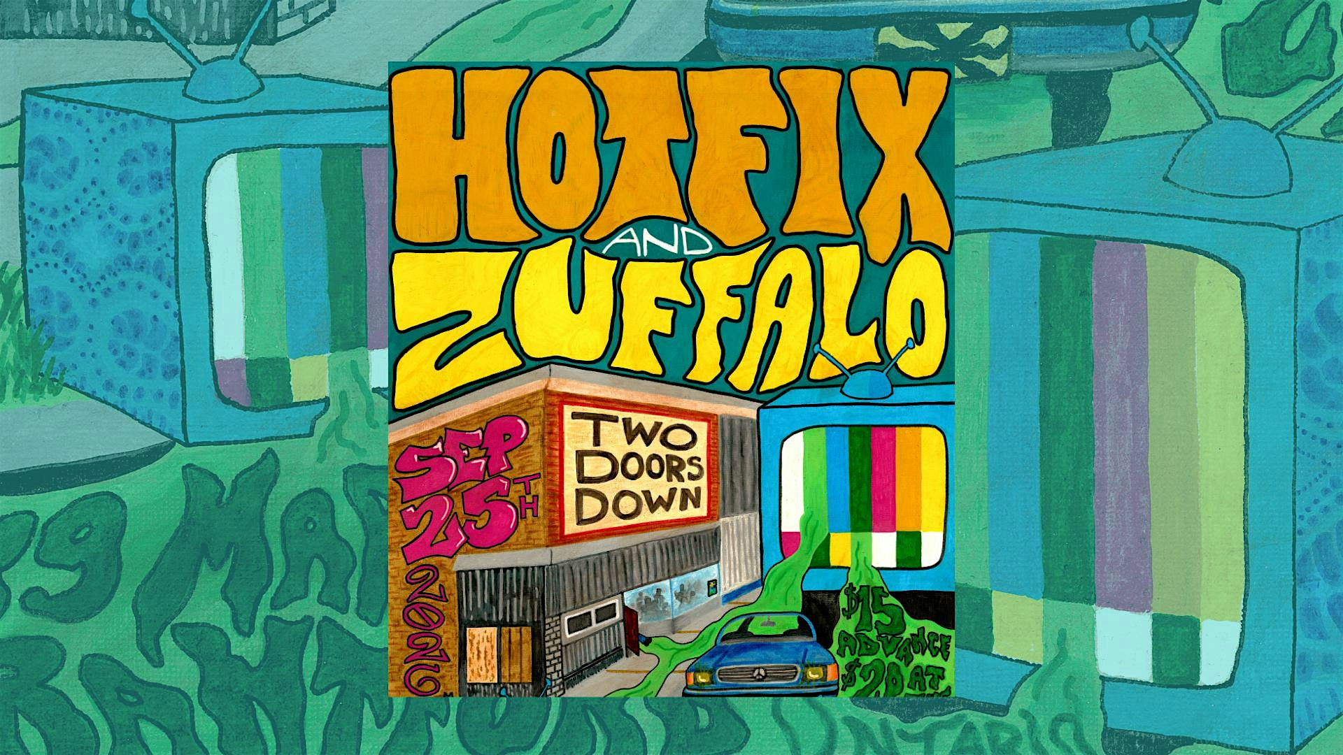 Hotfix & Zuffalo @ Two Doors Down | Two Doors Down