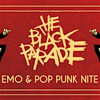 THE BLACK PARADE [EMO & POP PUNK NITE] | The Meadows