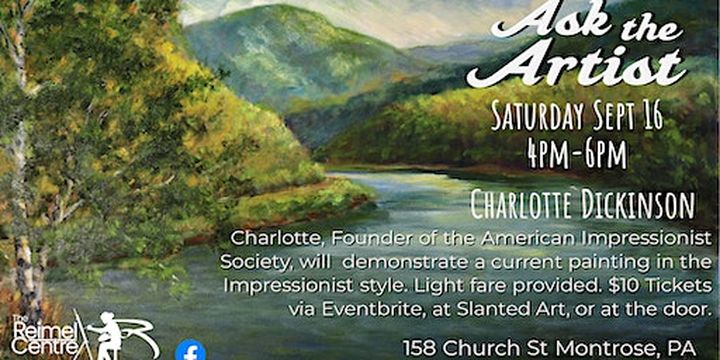 Ask the Artist - Charlotte Dickinson famed Impressionist artist (Montrose) | 158 Church St