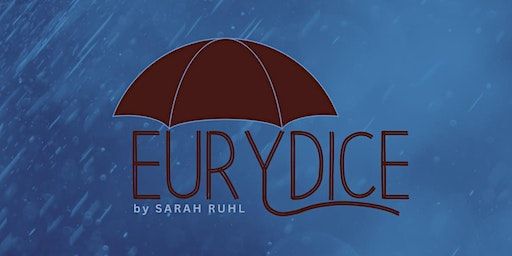 Eurydice presented by PBA Theatre | Fern Street Theatre