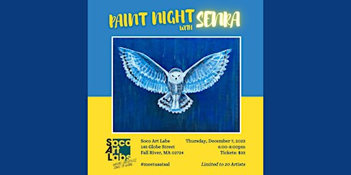 Paint Night with Painting with Senra | SoCo Art Labs, Globe Street, Fall River, MA, USA