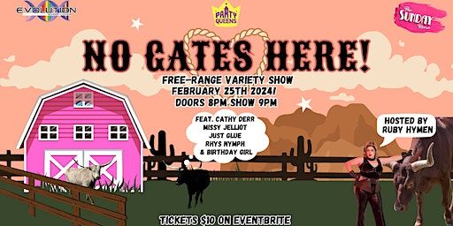 PQ Presents: NO GATES HERE with Ruby Hymen | Evolution Wonderlounge