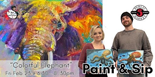 Paint & Sip-“Colorful Elephant” | Art with Alejandro