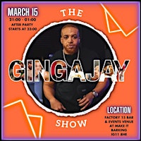 The GingaJay Show‼️ | Factory 15 at Make It Barking