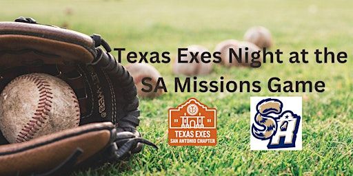 Texas Exes Night at SA Missions Game on April 25 | Nelson W. Wolff Municipal Stadium