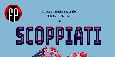 Scoppiati-spettacolo teatrale | Il Melo, Via Magenta, 3, Gallarate, VA, Italia