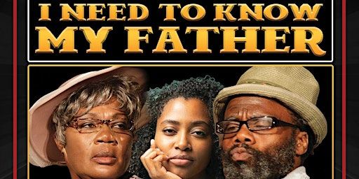 I Need To Know My Father | Jamaican Canadian Centre