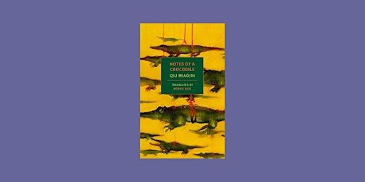 [EPub] Download Notes of a Crocodile BY Qiu Miaojin Free Download | Delhi airport