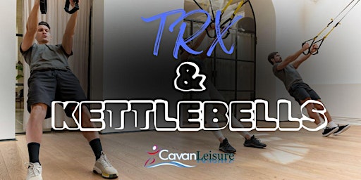 TRX / Kettlebell Course | Cavan Swimming Pool and Leisure Complex
