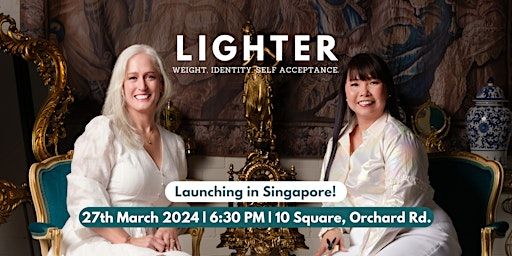 Singapore Book Launch & Networking: Lighter by Karen Foote & Michele Scherr | 10 Square