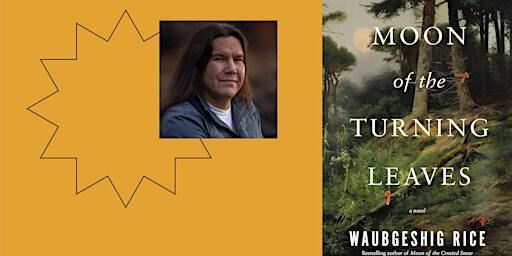 Author Talk with Waubgeshig Rice | Main Library