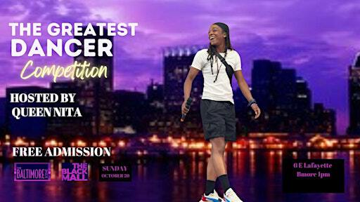THE GREATEST DANCER COMPETITION: FREE TO COMPETE & ATTEND | The Black Mall