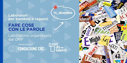 Fare cose con le parole | Via Luigi Gallo, 1: Tickets, Dates