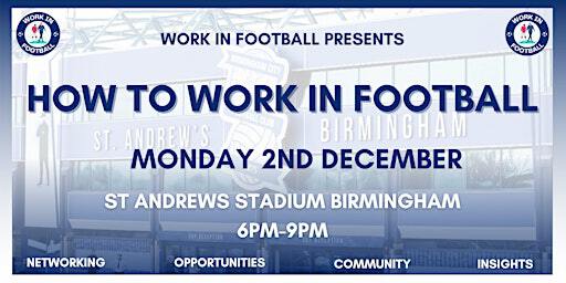 Work In Football Presents: How To Work In Football | St. Andrew's @ Knighthead Park