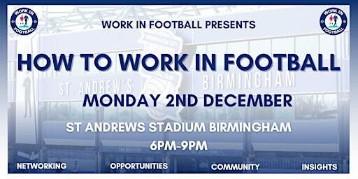Work In Football Presents: How To Work In Football | St. Andrew's @ Knighthead Park