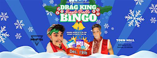 Jingle Balls, A Drag King Bingo Winter Solstice, Showcase | Town Hall Collaborative