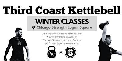 Third Coast Kettlebell x Chicago Strength | Chicago Strength Logan Square