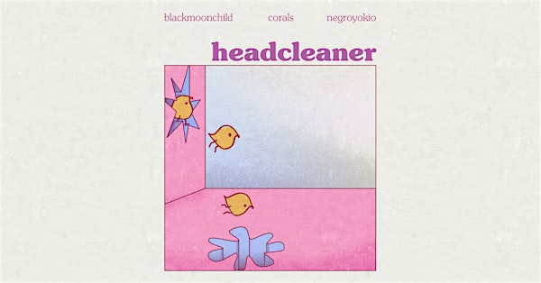 Headcleaner ft. Blackmoonchild, Corals, Negroyokio @ The Summit Music Hall | The Summit Music Hall