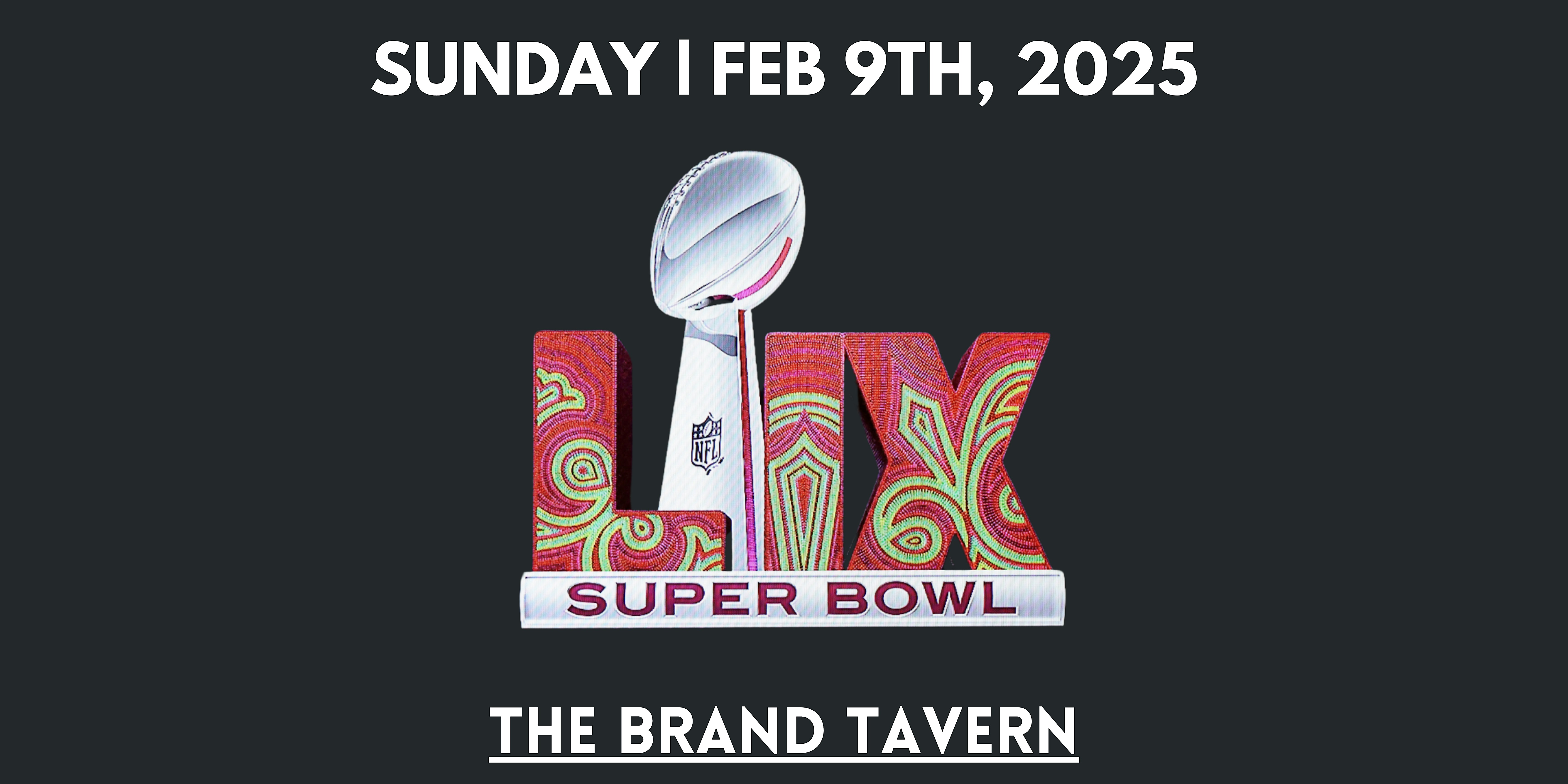 Brand Tavern's 3rd Annual Super Bowl Party | The Brand Realty Team