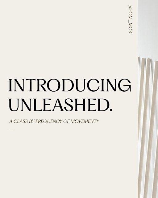 'Unleashed': A Revolutionary Movement Class | 3 Smithy Ln