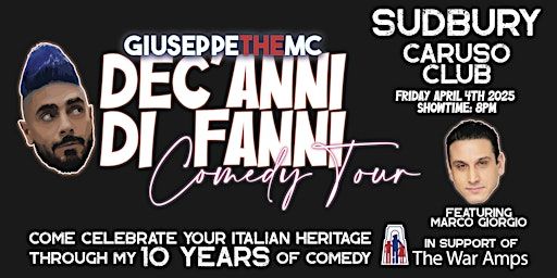 GIUSEPPETHEMC DEC'ANNI DI FANNI COMEDY TOUR: SUDBURY | Società Caruso Club