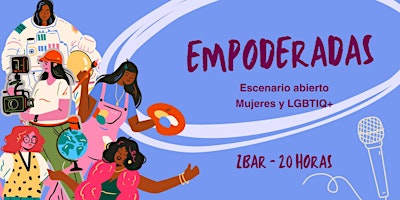 Música+arte+standup: escenario creativo en EMPODERADAS | Z - Bar