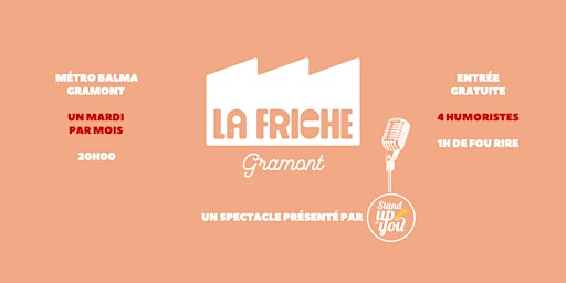 Stand up - La Friche - Toulouse Gramont | 11 Rue Henri Jansou