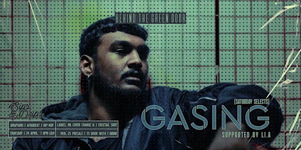 Behind The Green Door presents: GASING [Saturday Selects, KL] | Behind The Green Door SG